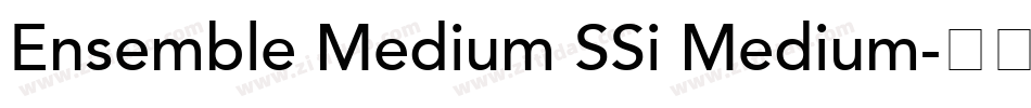 Ensemble Medium SSi Medium字体转换